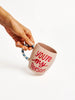 Love Note Mug - You’re My Person