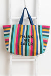Thank Me Later Tote